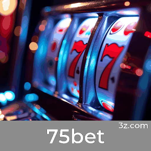 75bet: Descubra as Ofertas de Bônus Incríveis